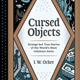 Image for article titled Peek Into Cursed Objects and Learn All About the World's Weirdest and Unluckiest Things